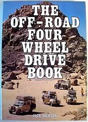 Off Road Four Wheel Drive Book (Foulis Motoring Book) By Jackson Jack Hardback • £3.49