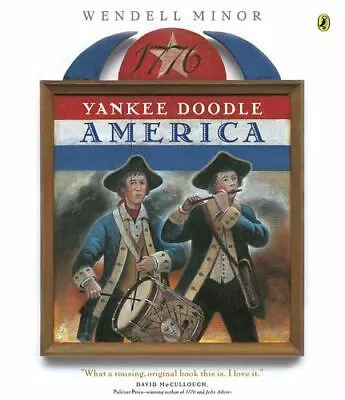 Yankee Doodle America - 9780142416365 Wendell Minor Paperback • $4.18