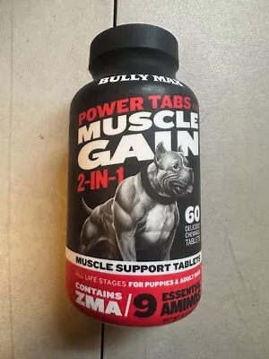 Bully Max Muscle Builder For All Age Dogs Ultimate Canine Muscle Gain 60 Tabs • $34.95