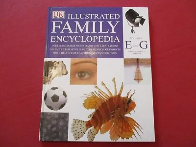 Illustrated Family Encyclopedia By Dorling Kindersley Ltd (Hardback 2004) Vol 6 • £5.95