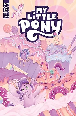 My Little Pony #13 Cover B Comic Book 2023 - IDW • $3.99