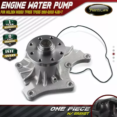 Water Pump W/ Gasket For Holden Rodeo TFR55 TFS55 1990-2003 4JB1-T Turbo Diesel • $41.29