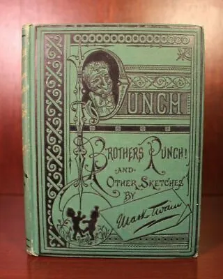 Mark Twain / Punch Brothers Punch And Other Sketches 1st Edition 1878 • $500