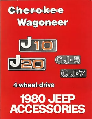 1980 Jeep CJ-5 CJ-7 Cherokee Wagoneer J10 J20 16 Page Accessories Sales Brochure • $6.99