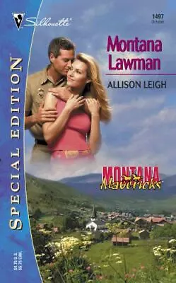 Montana Lawman; Montana Mavericks; Silhoue- Paperback 0373244975 Allison Leigh • $4.99