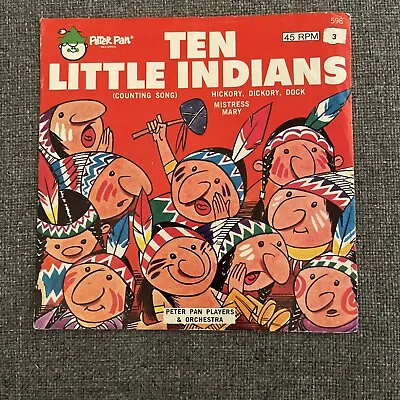 Vintage Peter Pan Records TEN LITTLE INDIANS & HICKORY DICKORY DOCK 45RPM Record • $8.99