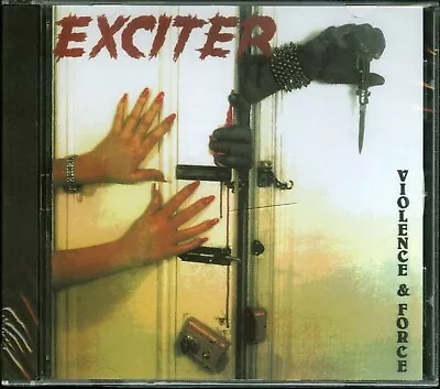 Exciter Violence & Force CD New • $15.99