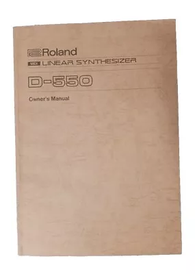 Roland D-550 Owners Manual Instruction Book Guide VINTAGE SYNTH DEALER • $50