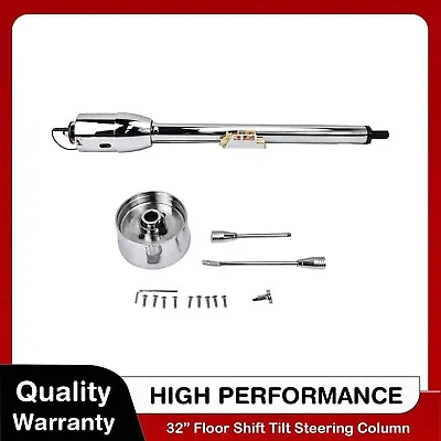 Chrome Stainless 32  Manual Floor Shift Tilt Steering Column Ignition Key For GM • $220