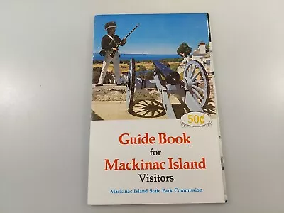 Vintage Travel Brochure Guide Book For Mackinac Island State Park Visitors • $11.40