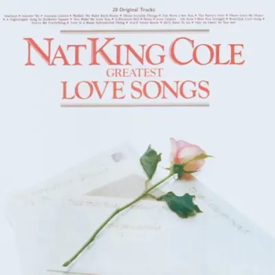 Greatest Love Songs CD Nat King Cole (1987) • £2.32