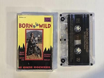 Born To Be Wild - Various Artists Cassette - CCR Led Zeppelin Steppenwolf • $19.99