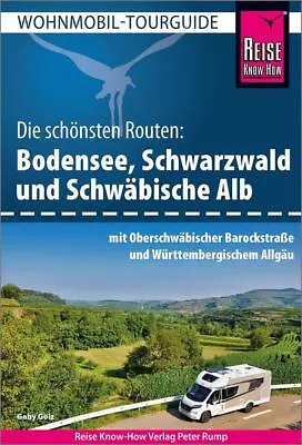 Reise Know-How Wohnmobil-Tourguide Bodensee Schwarzwald Und ... 9783831735457 • £18.45