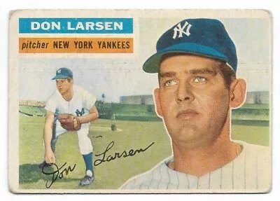 DON LARSEN 1956 Topps #332 New York Yankees SALE GOES TO GOOD CAUSE 🔥⚾🔥 • $69.99