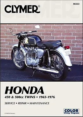 Honda CB450 CL450 CB500 DOHC Twin Repair Manual 1965-1976 • $45.05