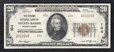 1929 $20 Tyii Second National Bank Of Wilkes Barre Pa National Currency Ch.#104 • $99.95