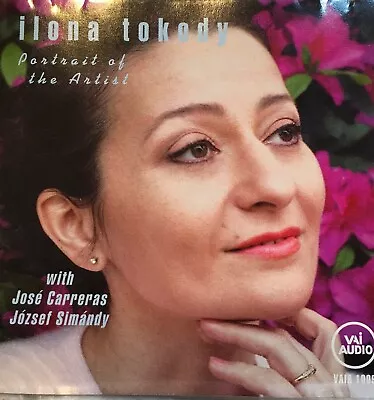 Portrait Of The Artist: Ilona Tokody Jose Carreras (CD 1992 VAI Audio) *VG* • $6.75
