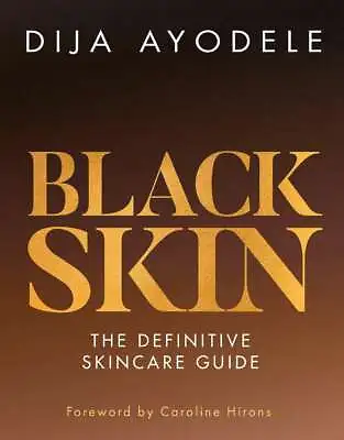 £10.91 • Buy Black Skin By Dija Ayodele, (Hardback), New, Book