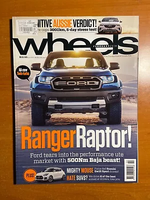 Wheels Magazine - February 2018 - Ford Ranger Raptor • $14.90