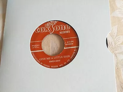 £8.99 • Buy Reggae 45 Vinyl Give Me A Little Sign By Owen Gray EX Condition (reissue Rare)