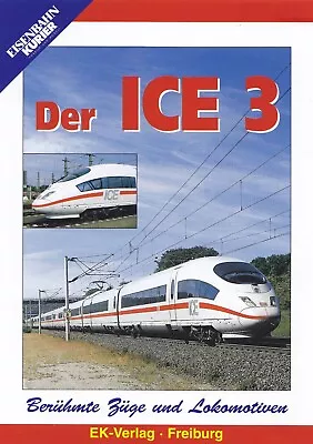 EISENBAHNKURIER - DVD - DER ICE 3 - Berühmte Züge Und Lokomotiven • £36.13