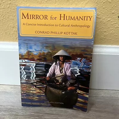 Mirror For Humanity : A Concise Introduction To Cultural Anthropology By Conrad • $12.17