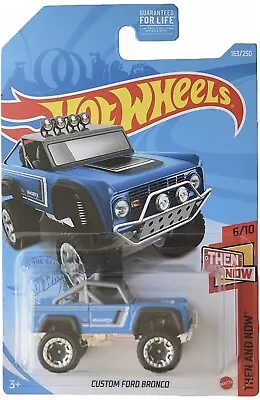 2021 Hot Wheels Then And Now #163/250 6/10 Custom Ford Bronco Blue • $6.99