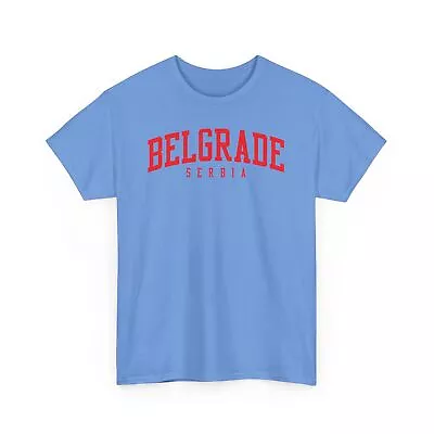 Belgrade Serbia Shirt Gifts Tshirt Tee Crew Neck Short Sleeve • $19.86