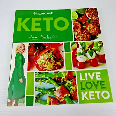 4 Ingredients Keto By Kim McCosker Paperback Cookbook Recipes Healthy Meals • $8.95