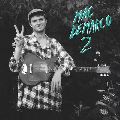 2 By Mac DeMarco (Record 2012) • $20