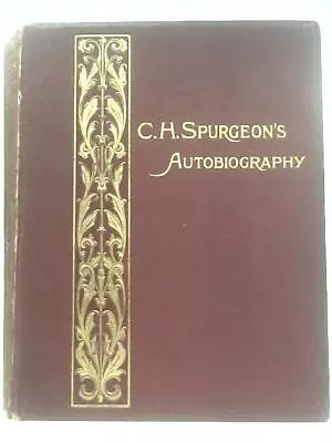 C. H. Spurgeon's Autobiography Vol. III (C. H. Spurgeon - 1899) (ID:14187) • $48.61