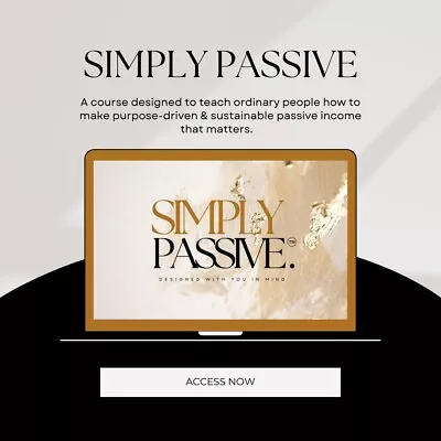 Simply Passive Course With Master Resell Rights! (With Bonuses) • $47