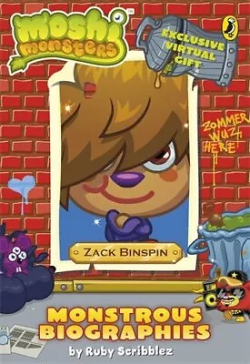 Moshi Monsters Monstrous Biographies: Zack Binspin By Scribblez Ruby Book The • $6.02