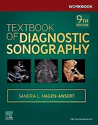 Workbook For Textbook Of Diagnostic Sonography Hagen-Ansert Paperback Mosby 9e • £63.69