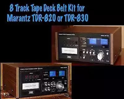 Belt Kit For Marantz TDR-820 Or TDR-830  8 Track Tape Deck Player Recorder • $20.99