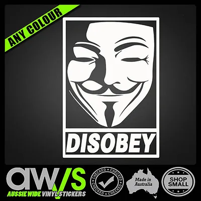 Anonymous Disobey Sticker Decal / Goverment Vendetta Obey Legion Conspiracy • $7