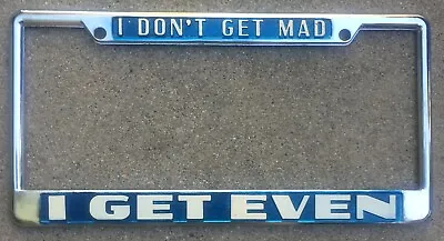 NOS  I Don't Get Mad I Get Even  Vintage VW Dealer ULTRARARE License Plate Frame • $138