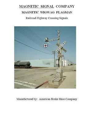 Magnetic Signal Co Wigwag Railroad Flagman Reference Manual Wig Wag • $25.21