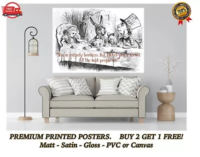 £4.73 • Buy Alice In Wonderland Bonkers Quote Large Poster Art Print Gift A0 A1 A2 A3 Maxi