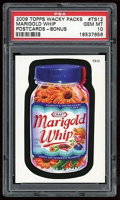 2009 Topps Wacky Packages Sticker #TS12 Marigold Whip 7th Postcards Bonus PSA 10 • $427.89