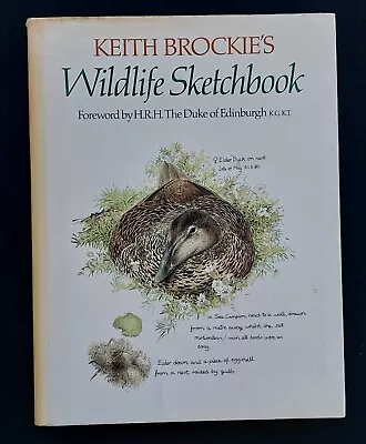 SIGNED Wild Life Sketchbook By Keith Brockie (Hardcover 1981) • £30