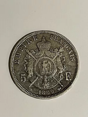  1869 5 Francs Coin Napoleon III .900 Silver France • £25