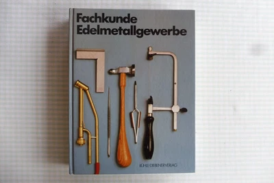 £47.39 • Buy Fachkunde Edelmetallgewerbe Bergner, Hans Und Werner Sander 5. Auflage 1988