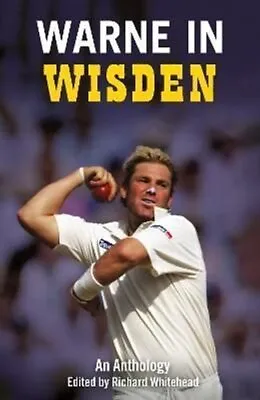 £18.61 • Buy Warne In Wisden An Anthology By Richard Whitehead 9781399407731 | Brand New