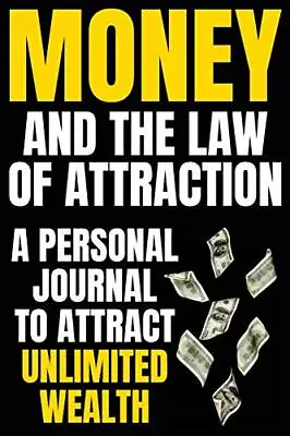 $11.85 • Buy Money And The Law Of Attraction  Manifesting Abundance  Prosperit