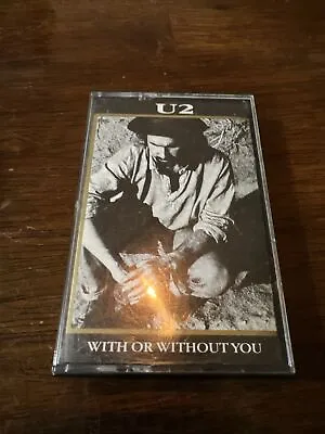 U2 Cassette. With Or Without You • $7.50