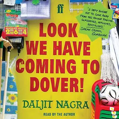 Look We Have Coming To Dover By Daljit Nagra  (CD)   SEALED • £9.99