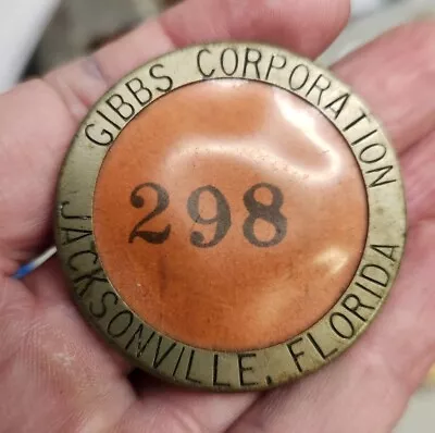 Vintage GIBBS CORP. Jacksonville Fla. Numbered Workers Badge • $31.95