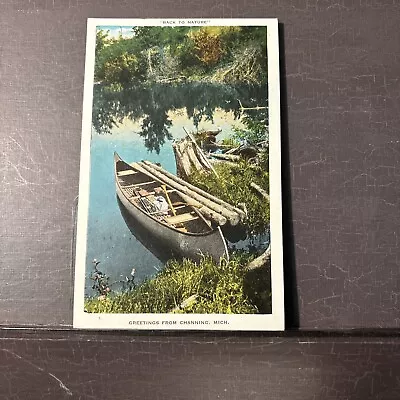 Canoe Log Pier Back To Nature Greetings Channing MI Antique Postcard 1948 Post • $5.75