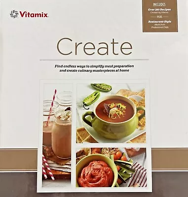 Vitamix Create Recipe Book Professional Series 200 Hardcover Binder NEW SEALED • $18.95